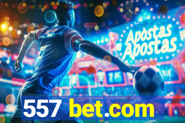 557 bet.com